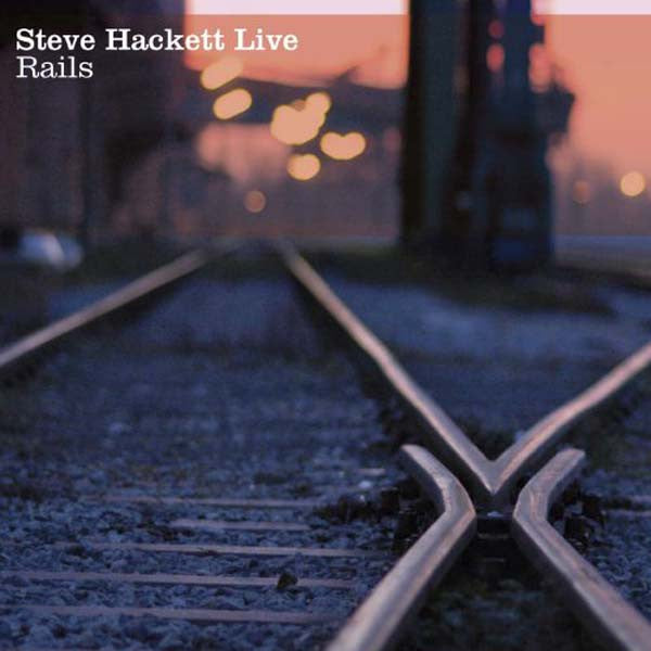 Steve Hackett - Live Rails - 16bit FLAC