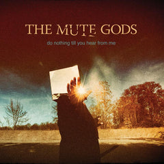 The Mute Gods - Album